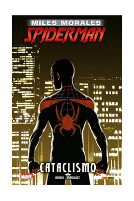 ULTIMATE SPIDERMAN MILES MORALES 04 CATACLISMO