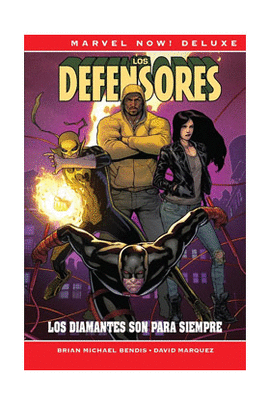 DEFENSORES DE B MICHAEL BENDIS DIAMANTES SON PARA SIEMPRE