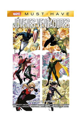 MARVEL MUST HAVE JOVENES VENGADORES N 02 MIRANDO EL FUTURO