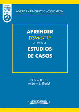 APRENDER DSM 5 TR A TRAVES DE ESTUDIOS DE CASOS