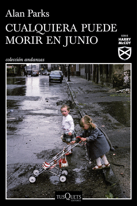 CUALQUIERA PUEDE MORIR EN JUNIO