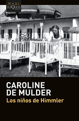 NIÑOS DE HIMMLER LOS