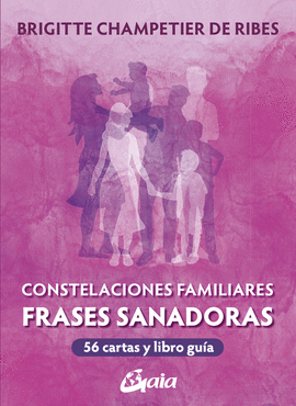 CONSTELACIONES FAMILIARES FRASES SANADORAS