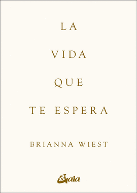 VIDA QUE TE ESPERA LA