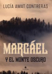 MARGAEL Y EL MONTE OSCURO