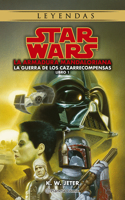 STAR WARS LEYENDAS LAS GUERRAS DE LOS CAZARRECOMPENSAS N 01