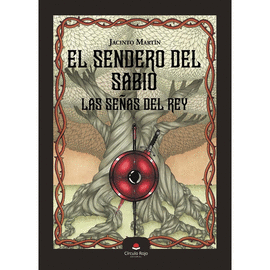 SENDERO DEL SABIO EL LAS SEÑAS DEL REY