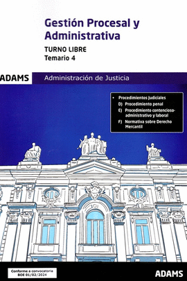 GESTIÓN PROCESAL Y ADMINISTRATIVA JUSTICIA TURNO LIBRE TEMARIO VOL 4 2023