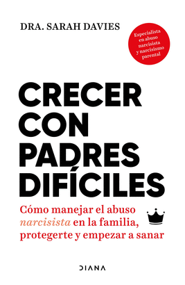 CRECER CON PADRES DIFICILES