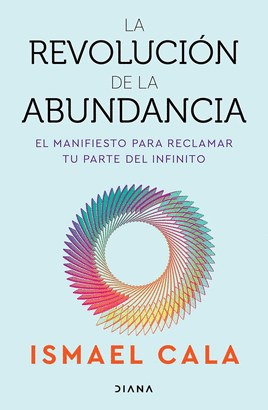 REVOLUCION DE LA ABUNDANCIA LA