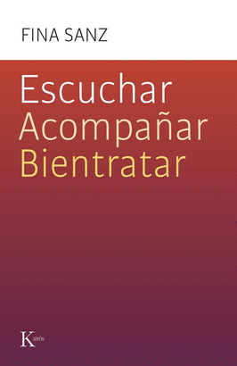 ESCUCHAR ACOMPAÑAR BIENTRATAR