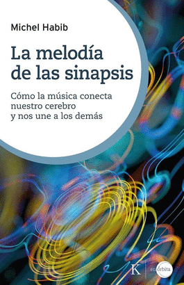 MELODIA DE LAS SINAPSIS LA