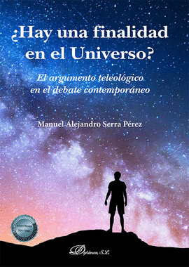 HAY UNA FINALIDAD EN EL UNIVERSO