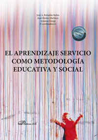 APRENDIZAJE SERVICIO COMO METODOLOGIA EDUCATIVA Y SOCIAL EL