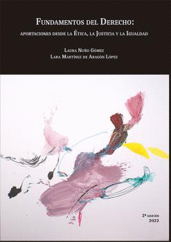 FUNDAMENTOS DEL DERECHO APORTACIONES DESDE LA ETICA LA JUSTICIA Y LA IGUALDAD