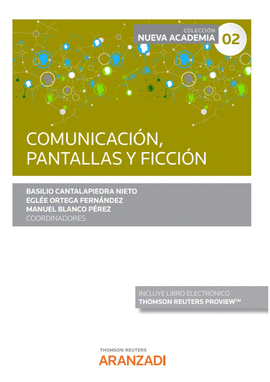 COMUNICACION PANTALLAS Y FICCION