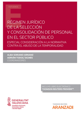 REGIMEN JURIDICO DE LA SELECCION Y CONSOLIDACION DE PERSONAL EN EL SECTOR PUBLICO