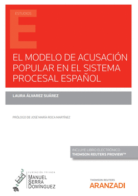 MODELO DE ACUSACION POPULAR EN EL SISTEMA PROCESAL ESPAÑOL
