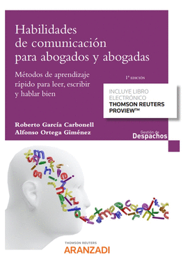 HABILIDADES DE COMUNICACIÓN PARA ABOGADOS Y ABOGADAS (PAPEL + E-BOOK)