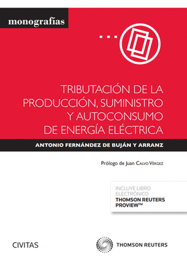 TRIBUTACIÓN DE LA PRODUCCIÓN SUMINISTRO Y AUTOCONSUMO DE ENERGÍA ELÉCTRICA
