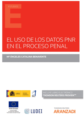 USO DE LOS DATOS PNR EN EL PROCESO PENAL