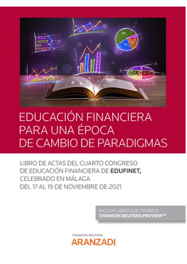 EDUCACION FINANCIERA PARA UNA EPOCA DE CAMBIO DE PARADIGMAS