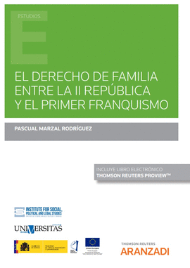 DERECHO DE FAMILIA ENTRE LA II REPUBLICA Y EL PRIMER FRANQUISMO EL
