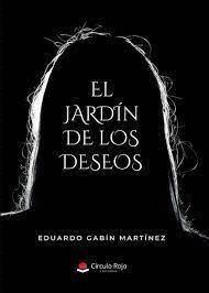 JARDÍN DE LOS DESEOS EL