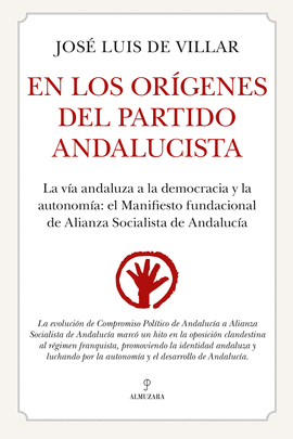 EN LOS ORIGENES DEL PARTIDO ANDALUCISTA