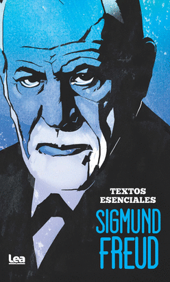 SIGMUND FREUD TEXTOS ESENCIALES
