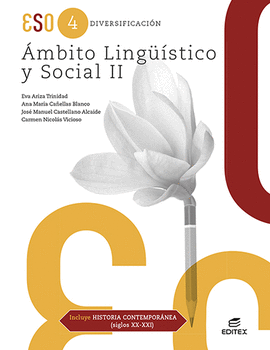 DIVERSIFICACIÓN AMBITO LINGÜISTICO Y SOCIAL II. INCLUYE HISTORIA CONTEMPORÁNEA (