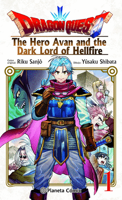 DRAGON QUEST THE HERO AVAN AND THE DARK LORD OF HELLFIRE N 01