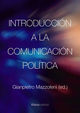 INTRODUCCION A LA COMUNICACION POLITICA
