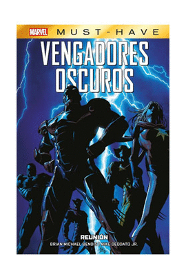 VENGADORES OSCUROS 01 REUNION