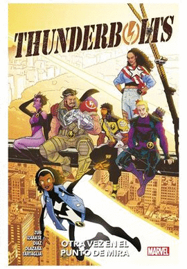 THUNDERBOLTS OTRA VEZ EN EL PUNTO DE MIRA