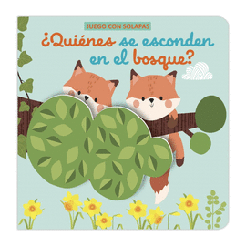 QUIENES SE ESCONDEN EN EL BOSQUE