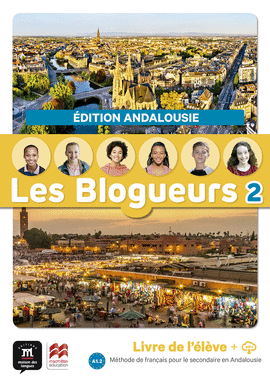 LES BLOGUEURS 2 ESO FRANCES A1.1 LIVRE EPK ANDALUCIA 24