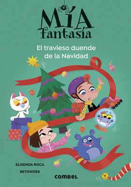 MÍA FANTASÍA 9 EL TRAVIESO DUENDE DE LA NAVIDAD