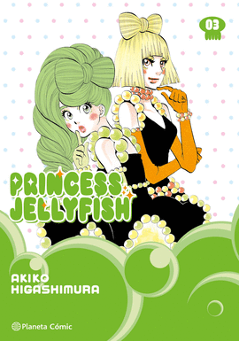 PRINCESS JELLYFISH Nº 03