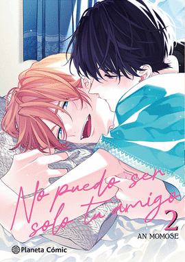 NO PUEDO SER SOLO TU AMIGO N 02