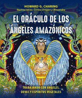 ORACULO DE LOS ANGELES AMAZONICOS + CARTAS