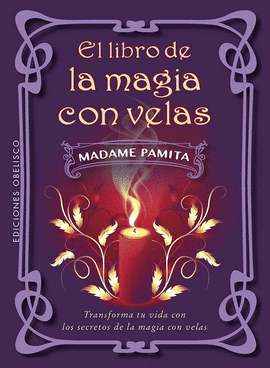 LIBRO DE LA MAGIA CON VELAS EL