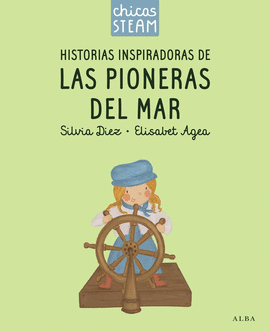 HISTORIAS INSPIRADORAS DE LAS PIONERAS DEL MAR