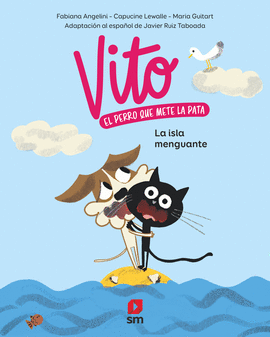 VITO EL PERRO QUE METE LA PATA 03 LA ISLA MENGUANTE
