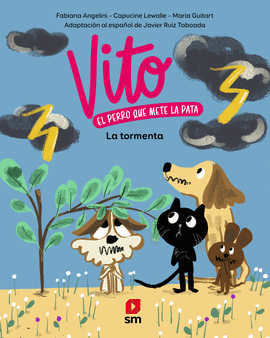VITO EL PERRO QUE METE LA PATA 04 LA GRAN TORMENTA