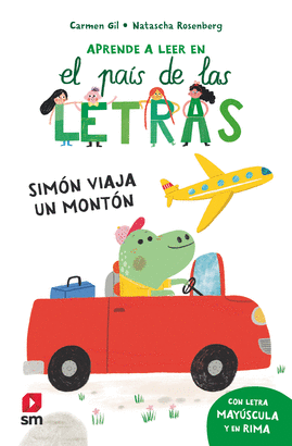 APRENDE A LEER EN EL PAIS DE LAS LETRAS 2 SIMON VIAJA UN MONTON