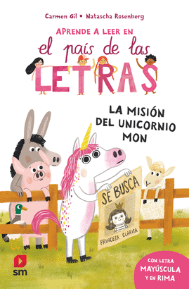 APRENDE A LEER EN EL PAIS DE LAS LETRAS 5 LA MISIÓN DEL UNICORNIO MON