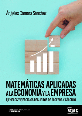 MATEMATICAS APLICADAS A LA ECONOMIA Y LA EMPRESA