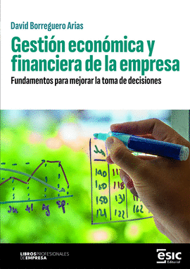 GESTION ECONOMICA Y FINANCIERA DE LA EMPRESA