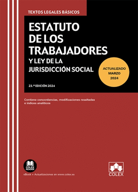 ESTATUTO DE LOS TRABAJADORES Y LEY DE LA JURISDICCION SOCIAL 2024